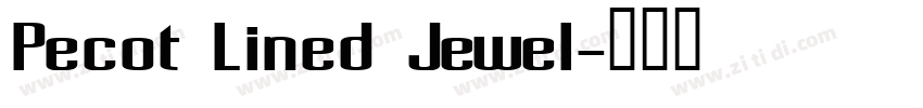 Pecot Lined Jewel字体转换